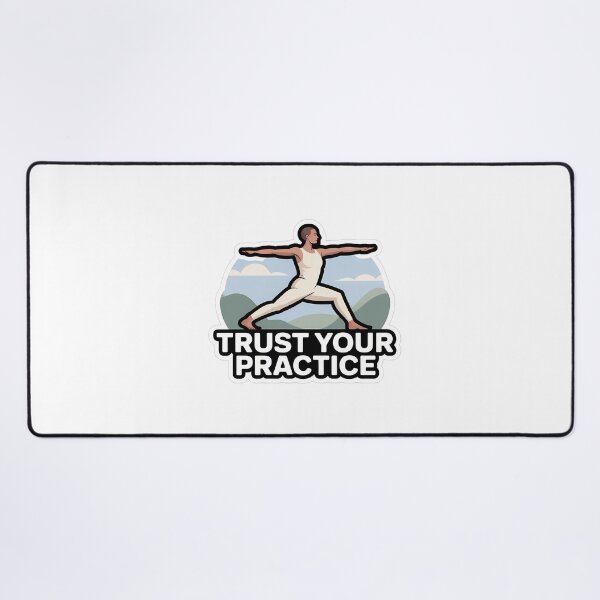 Item preview, Trust Your Practice Yoga Pose designed and sold by NiftyWrx.