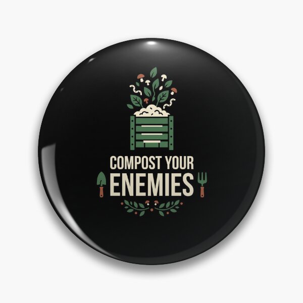 Item preview, Compost Your Enemies Funny Gardener Humor designed and sold by snowry.