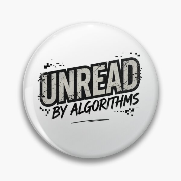 Item preview, Unread by Algorithms – Anti Social Media and Digital Detox Design designed and sold by Inky Accessories.