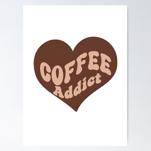 Item preview, Coffee Addict designed and sold by 8IsEnuff4Us.
