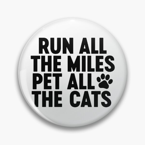 Item preview, Run All The Miles Pet All The Cats designed and sold by gunaone-design.