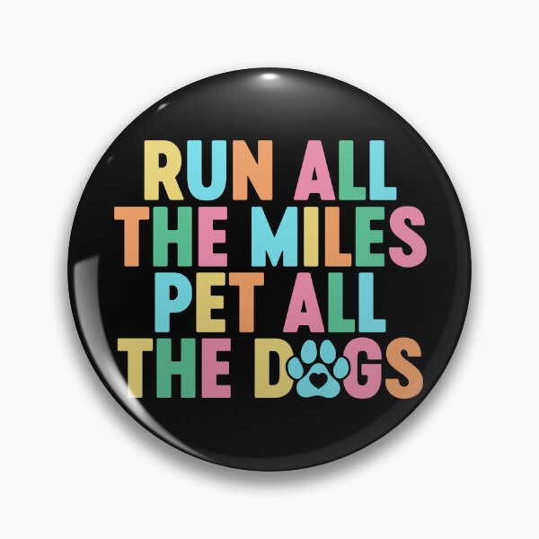 Item preview, Run All The Miles Pet All The Dogs designed and sold by gunaone-design.