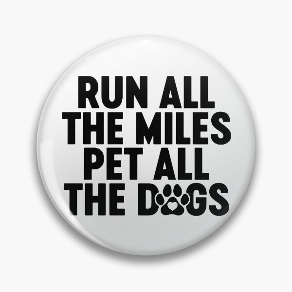 Item preview, Run All The Miles Pet All The Dogs designed and sold by gunaone-design.