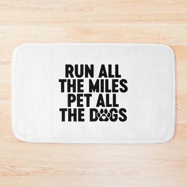 Item preview, Run All The Miles Pet All The Dogs designed and sold by gunaone-design.