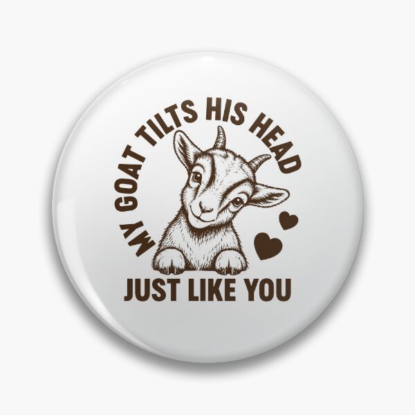Item preview, My Goat Tilts His Head Just Like You - Funny Goat Farmer designed and sold by gunaone-design.
