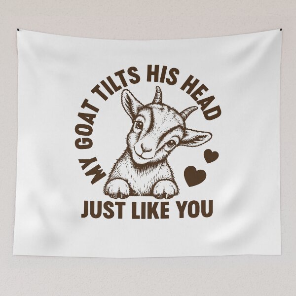 Item preview, My Goat Tilts His Head Just Like You - Funny Goat Farmer designed and sold by gunaone-design.
