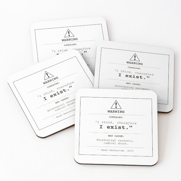 Item preview, I think, therefore I am. Descartes warning (clear English) designed and sold by Will-to-Power.