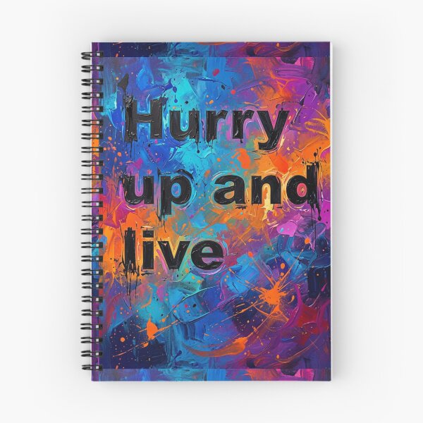 Item preview, Hurry up and live. designed and sold by Eutrope d'Orange.