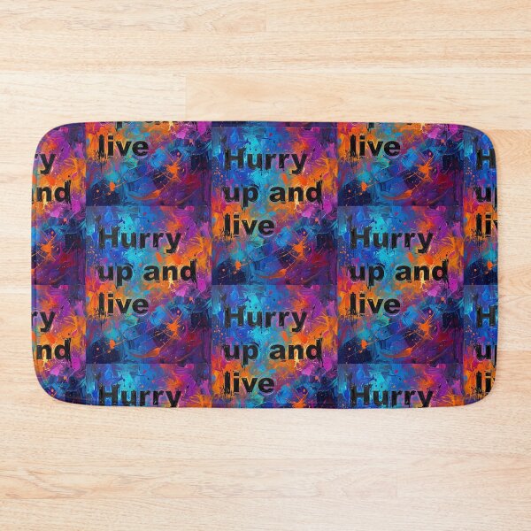 Item preview, Hurry up and live. designed and sold by Eutrope d'Orange.