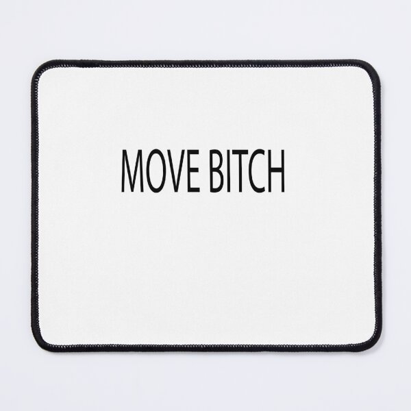 Item preview, MOVE BITCH designed and sold by Kasia1987t.