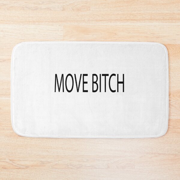 Item preview, MOVE BITCH  designed and sold by Kasia1987t.