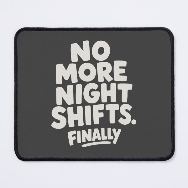 Item preview, No More Night Shifts Finally Retired Nurse Gift Funny Retirement designed and sold by KiwyStudio.