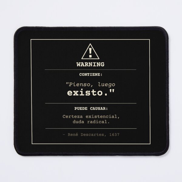 Item preview, Descartes I think, therefore I am (dark Spanish warning) designed and sold by Will-to-Power.