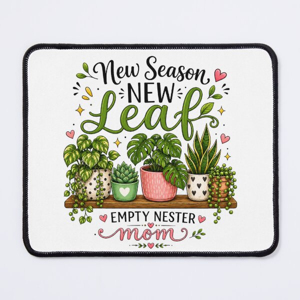 Item preview, New Season New Leaf Empty Nester Mom designed and sold by CottageGardenCo.