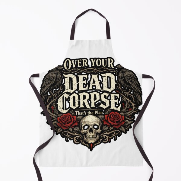 Item preview, Over your dead corpse designed and sold by FitEnvy.