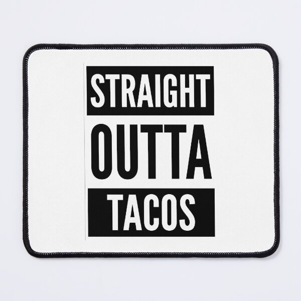 Item preview, Straight Outta Tacos Funny Taco Lover Quote | Minimalist Mexican Food Typography Gift for Taco Tuesday Fans designed and sold by pistoniya7 ⭐⭐⭐⭐⭐.