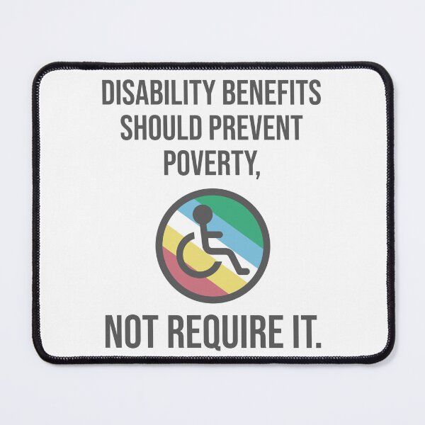 Item preview, Disability benefits should not require poverty. designed and sold by Rachel the Artist .