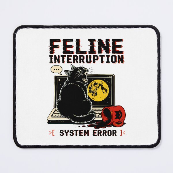 Item preview, Feline Interruption System Error Coffee Spill designed and sold by chattsuede.
