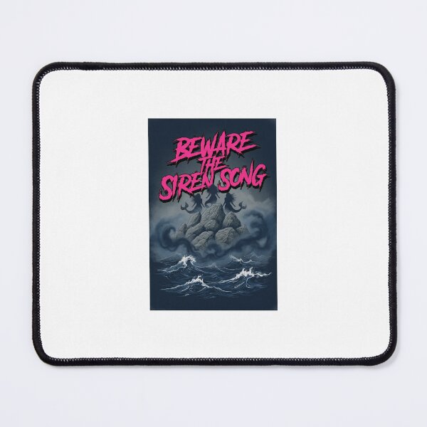 Item preview, Beware the siren song. designed and sold by INEEDBABYPOWDER.
