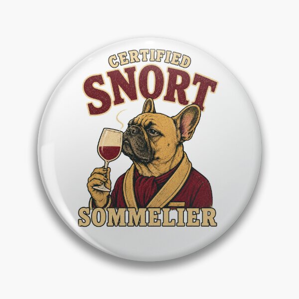 Item preview, Certified Snort Sommelier Bulldog designed and sold by Sandydesign.