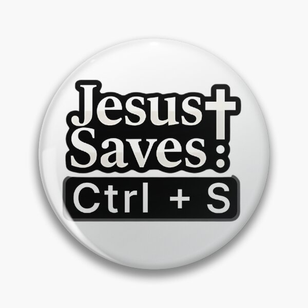 Item preview, Jesus Saves Ctrl + S designed and sold by Ever-Shop.