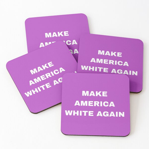 Item preview, Make America White Again t-shirt, apparels, home and lifestyle accessories designed and sold by blackbankmatter.