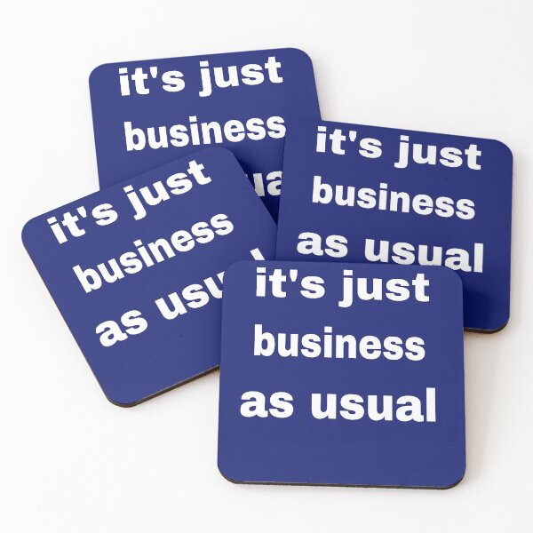 Item preview, it's just business as usual apparel accessories. designed and sold by blackbankmatter.