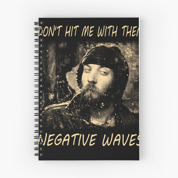 Item preview, kelly's heroes band nashville don't hit me with them negative waves designed and sold by AntF33.