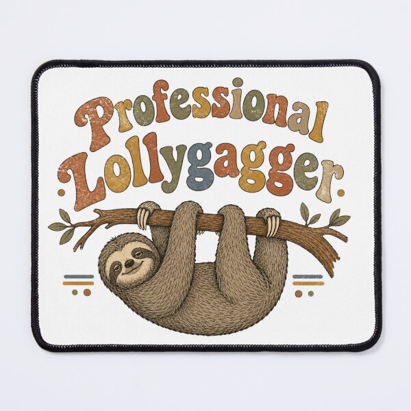 Item preview, Professional Lollygagger designed and sold by Silvered-Wings.