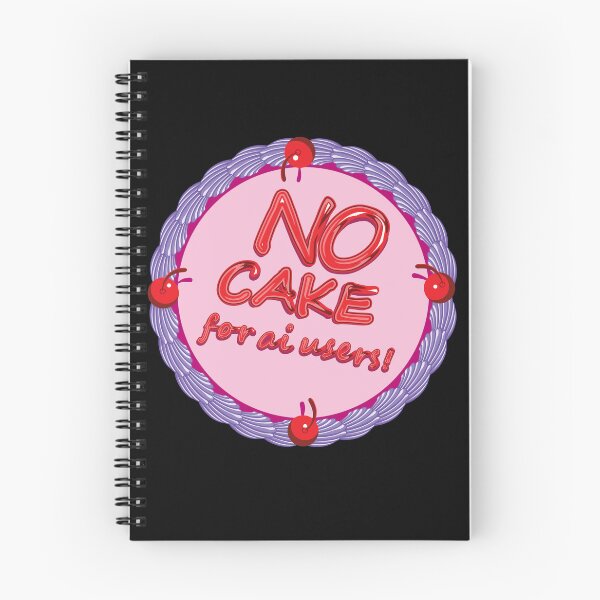 Item preview, No cake for ai users! designed and sold by JenDGraphicDesign.