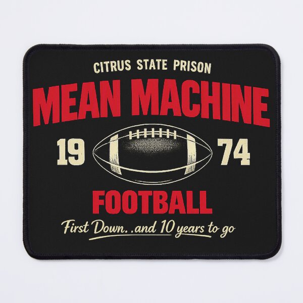 Item preview, Mean Machine - The Longest Yard designed and sold by Omaha Jones T-Shirts and More.