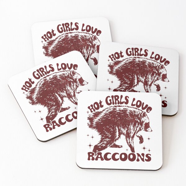 Item preview, hot girls love raccoons jimothy designed and sold by watanabeee.