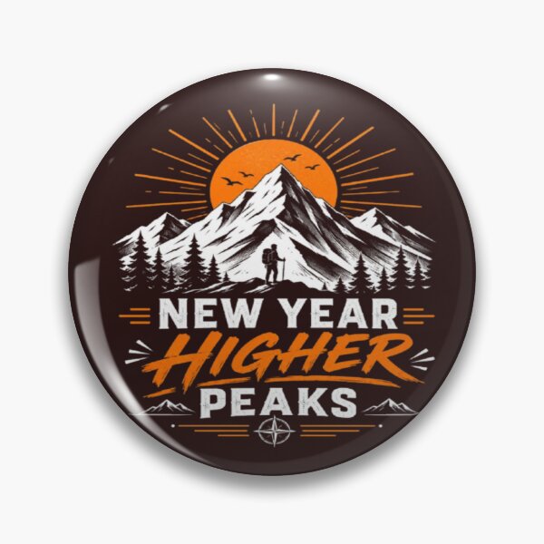 Item preview, New Year Higher Peaks Mountain Hiking Motivation designed and sold by The Urban Explorer.