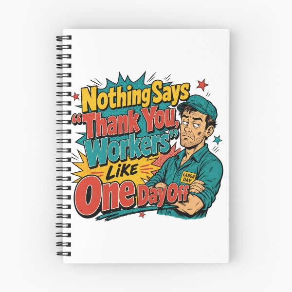 Item preview, One Day Off for Workers designed and sold by SquatchPrintsCo.