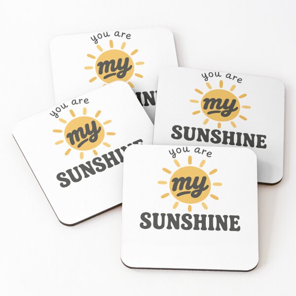 Item preview, You are my Sunshine designed and sold by bobcatmarty.