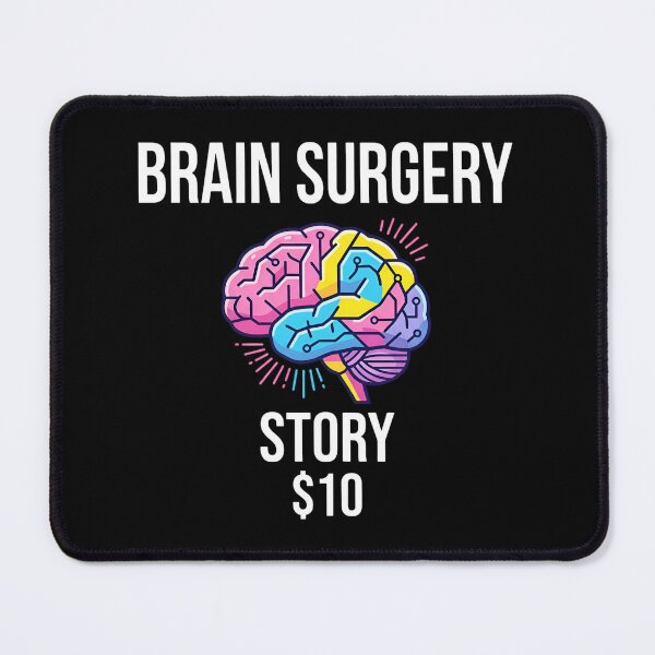 Item preview, Brain Surgery Story 10 designed and sold by wallemeg.