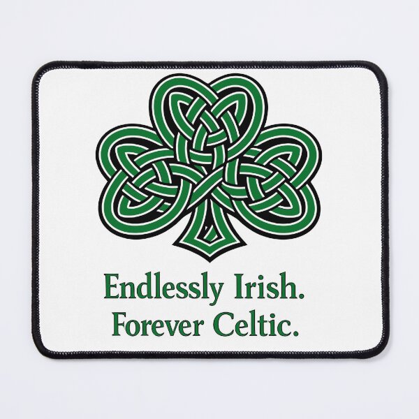 Item preview, Endlessly Irish. Forever Celtic. designed and sold by taiche.
