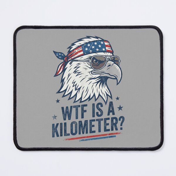 Item preview, WTF is A Kilometer Patriotic Eagle Humor Funny designed and sold by ArleneRowe.