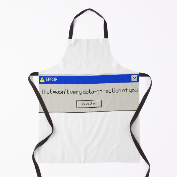 Item preview, That Wasn't Very Data to Action of You Error Message designed and sold by GenAndStacy615.