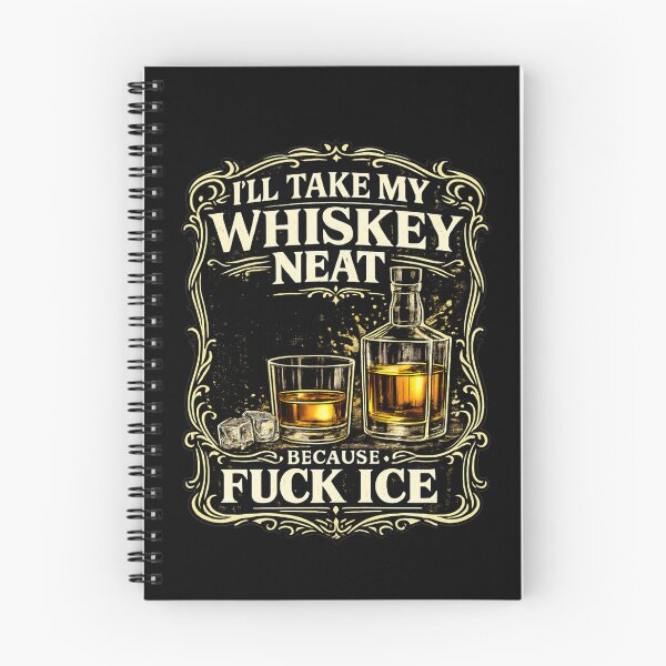 Item preview, I'll Take My Whiskey Neat designed and sold by MaskedTarget.