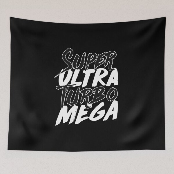 Item preview, Super Ultra Turbo Mega designed and sold by adriangemmel.