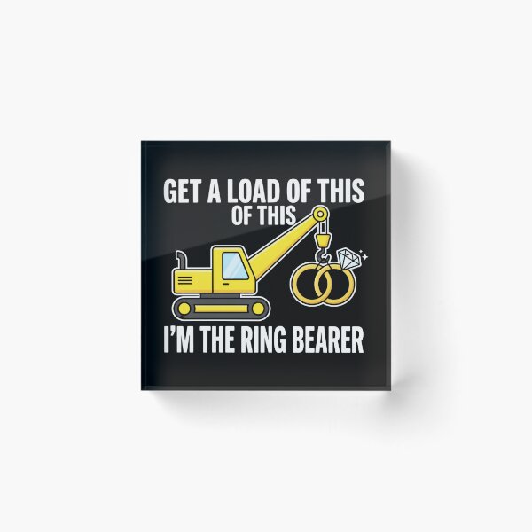 Item preview, Get A Load Of This Im The Ring Bearer designed and sold by jeremjosh.