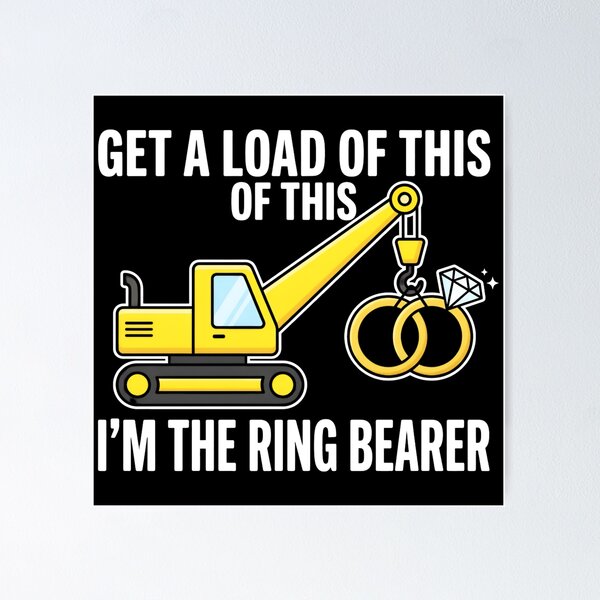 Item preview, Get A Load Of This Im The Ring Bearer designed and sold by jeremjosh.