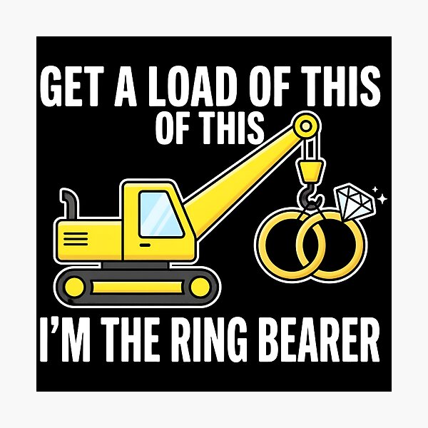 Item preview, Get A Load Of This Im The Ring Bearer designed and sold by jeremjosh.