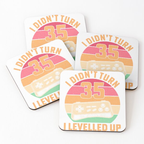 Item preview, I DIDN'T TURN 35 I LEVELLED UP designed and sold by Typetextstudio.