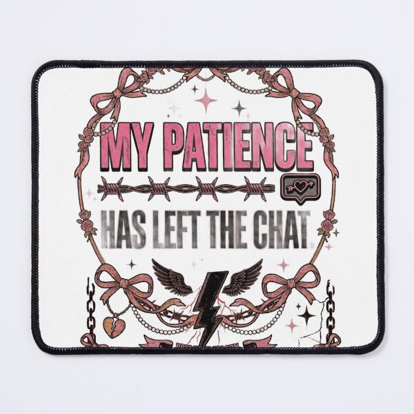 Item preview, My Patience Has Left The Chat Sarcastic Sad Girl Design designed and sold by InkroarCo.