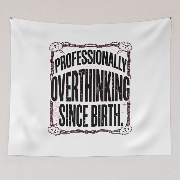 Item preview, Professionally Overthinking Since Birth Funny Mental Health Design designed and sold by InkroarCo.
