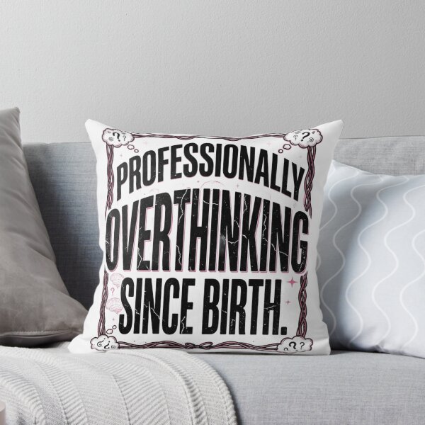 Item preview, Professionally Overthinking Since Birth Funny Mental Health Design designed and sold by InkroarCo.