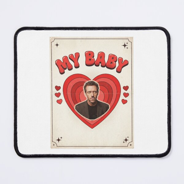Item preview, Doctor house my baby boyfriend love birthday funny prank meme gift weird designed and sold by CheeseBlueprint.