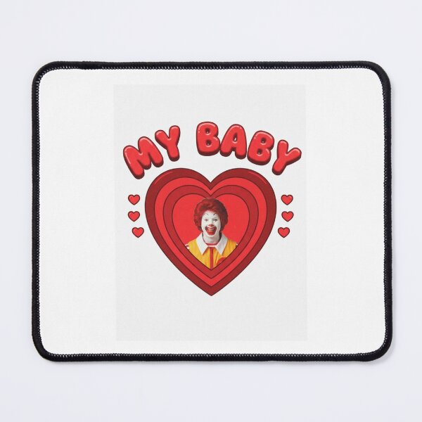 Item preview, Ronald mcdonald my baby boyfriend love birthday funny prank meme gift weird designed and sold by CheeseBlueprint.